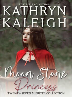 cover image of Moon Stone Princess — a Time Travel Romance Short Story